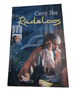 Carry Slee - Radeloos