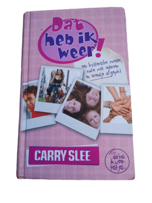 Carry Slee - Dat heb ik weer! (1)