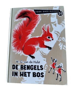 W. G. van de Hulst - Voor Onze Kleinen 20 - De Bengels in het Bos
