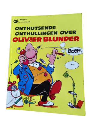 Olivier Blunder 10 - Onthutsende onthullingen over Olivier Blunder