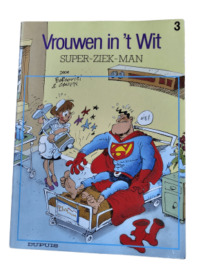 Vrouwen in 't Wit 03 - Super-Ziek-Man