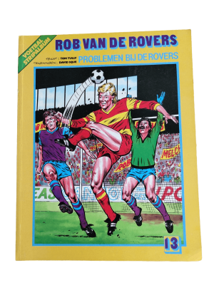 Rob van de Rovers 13 - Problemen bij de Rovers