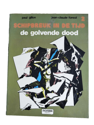 Schipbreuk in de tijd 02 - De golvende dood