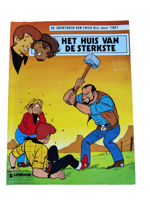 Chick Bill 44 - Het huis van de sterkste
