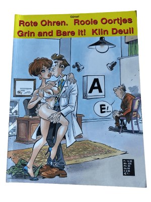 Rote Ohren. Rooie Oortjes. Grin and Bare it! Klin Deuil