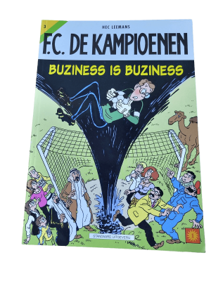 F.C. De Kampioenen 03 - Buziness is buziness